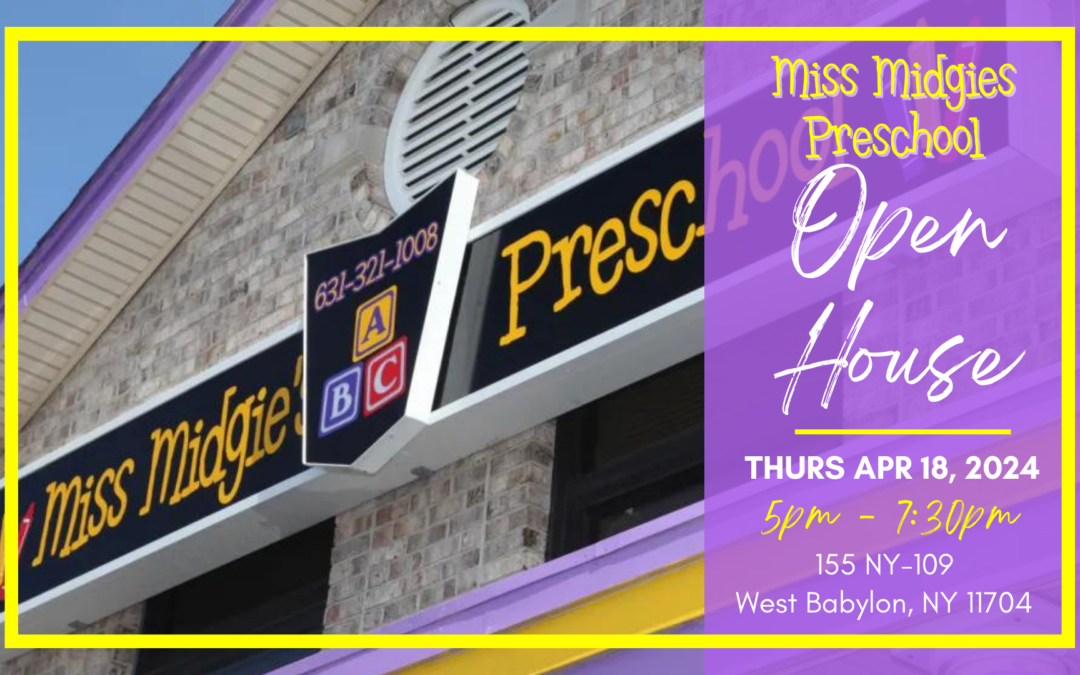 Open House on Thursday, April 18, 2024 at Miss Midgie’s Preschool